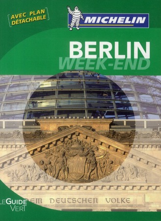 GUIDES VERTS WE&GO EUROPE - T30200 - GUIDE VERT BERLIN WEEK-END 2009