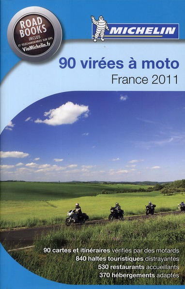 LIVRES THEMATIQUES TOURISTIQUE - T42400 - 90 VIREES A MOTO FRANCE 2011