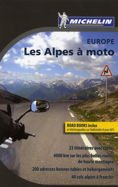 LIVRES THEMATIQUES TOURISTIQUE - T42450 - EUROPE LES ALPES A MOTO