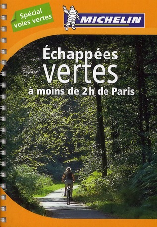 LIVRES THEMATIQUES TOURISTIQUE - T42600 - ECHAPPEES VERTES A MOINS DE 2H DE PARIS