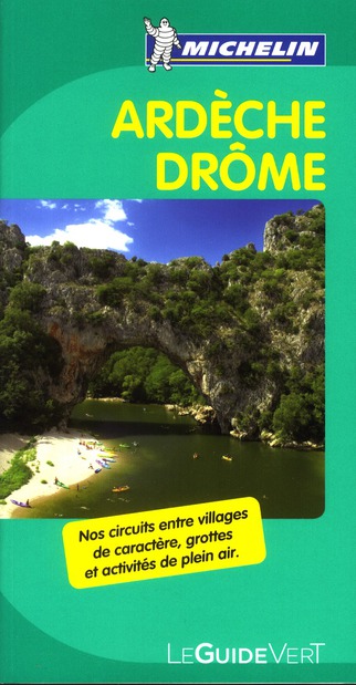 GUIDE VERT ARDECHE, DROME