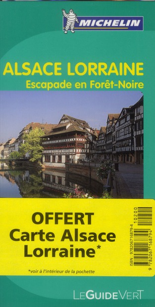 GUIDES VERTS FRANCE - T999999 - GUIDE VERT ALSACE LORRAINE, ESCAPADE EN FORET-NOIRE 2012