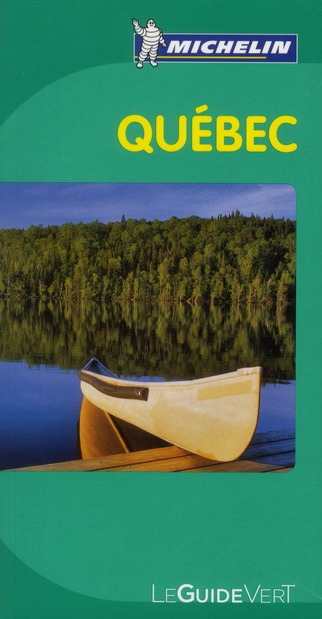 GUIDES VERTS MONDE - T35900 - GUIDE VERT QUEBEC