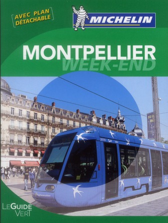 GUIDES VERTS WE&GO FRANCE - T31650 - GUIDE VERT WEEK-END MONTPELLIER