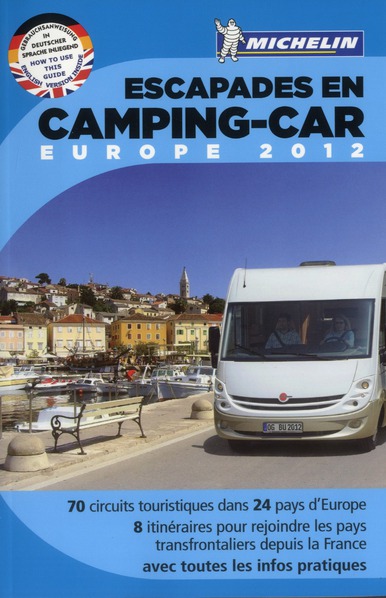 LIVRES THEMATIQUES TOURISTIQUE - T42300 - ESCAPADES EN CAMPING-CAR EUROPE 2012