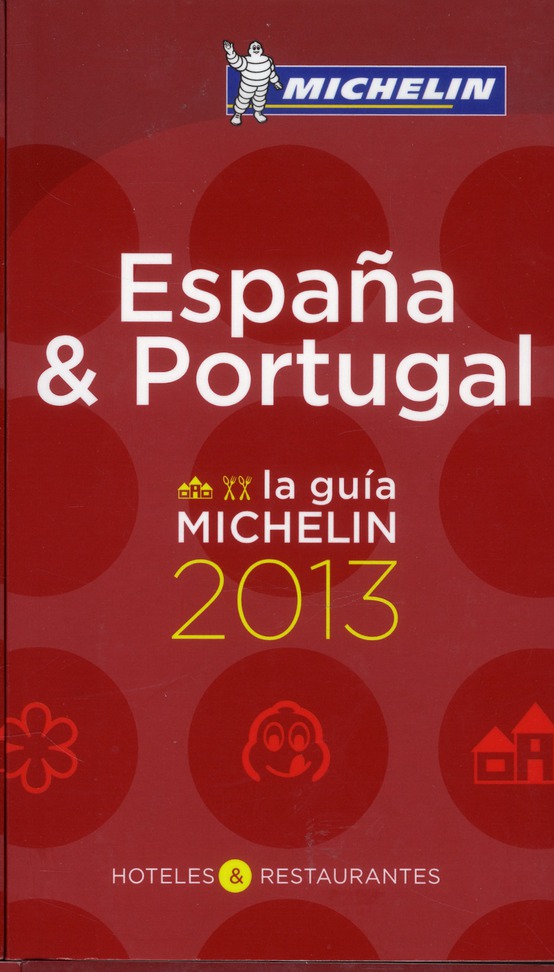 GUIDES MICHELIN PAYS - T55400 - GUIDE MICHELIN ESPANA PORTUGAL 2013 EN ESPAGNOL