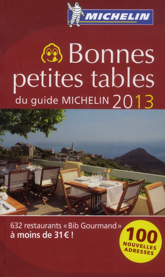 GUIDES MICHELIN FRANCE - T55001 - BONNES PETITES TABLES FRANCE 2013