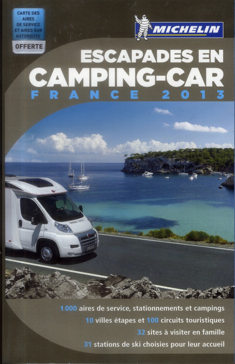 LIVRES THEMATIQUES TOURISTIQUE - T42200 - CAMPING-CAR FRANCE ESCAP 2013