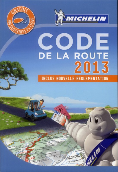 LIVRES THEMATIQUES TOURISTIQUE - T4501 - CODE DE LA ROUTE 2013