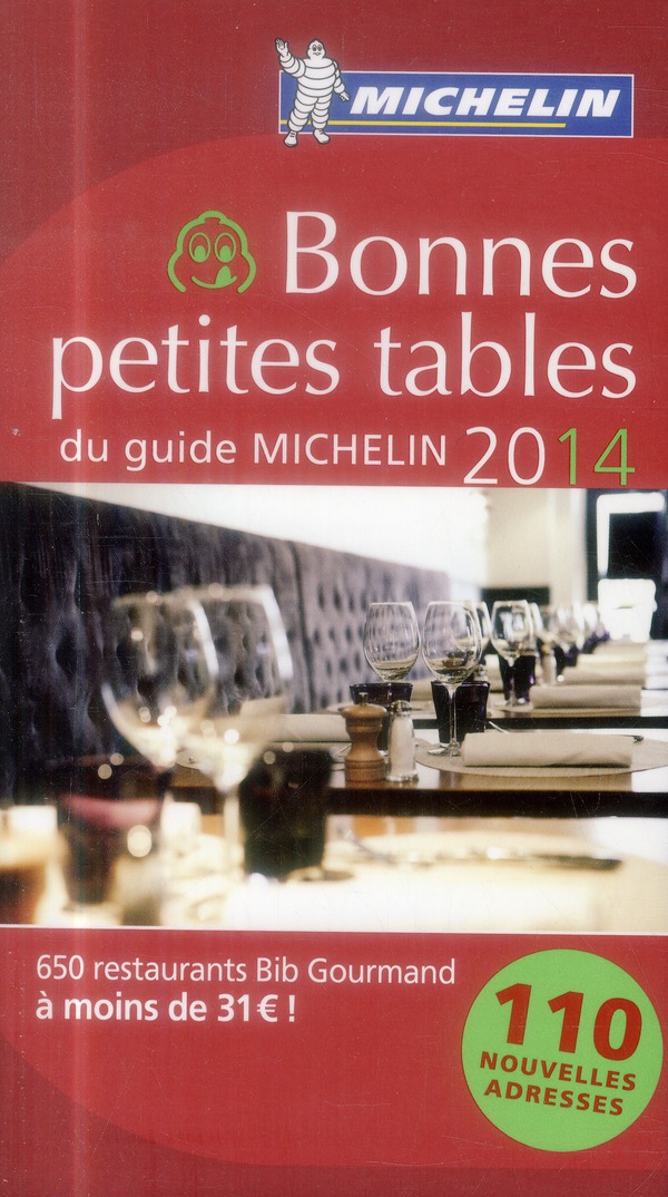 GUIDES MICHELIN FRANCE - T55030 - BONNES PETITES TABLES DU GUIDE MICHELIN 2014