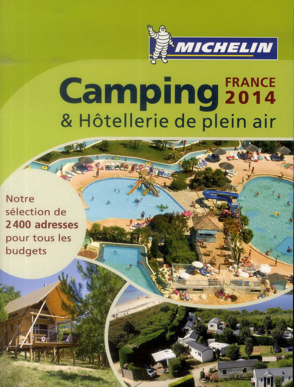 LIVRES THEMATIQUES TOURISTIQUE - T42050 - CAMPING FRANCE 2014