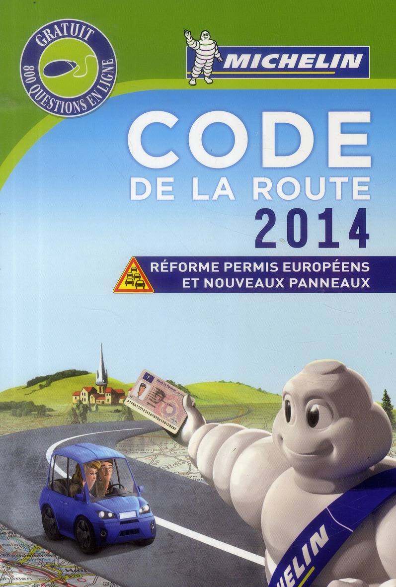 LIVRES THEMATIQUES TOURISTIQUE - T4501 - CODE DE LA ROUTE 2014