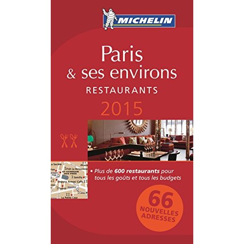 GUIDES MICHELIN VILLES - T56050 - PARIS - LE GUIDE MICHELIN 2015