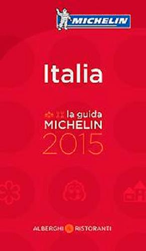 GUIDES MICHELIN PAYS - T55650 - ITALIA - LA GUIDA MICHELIN 2015