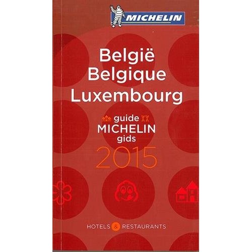 GUIDES MICHELIN PAYS - T55200 - BELGIQUE BELGIE LUXEMBOURG - GUIDE MICHELIN GIDS 2015