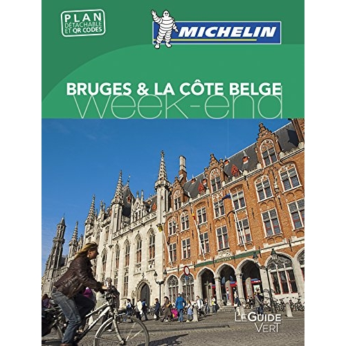 GUIDES VERTS WE&GO EUROPE - T30310 - GUIDE VERT WEEK-END BRUGES & LA COTE BELGE