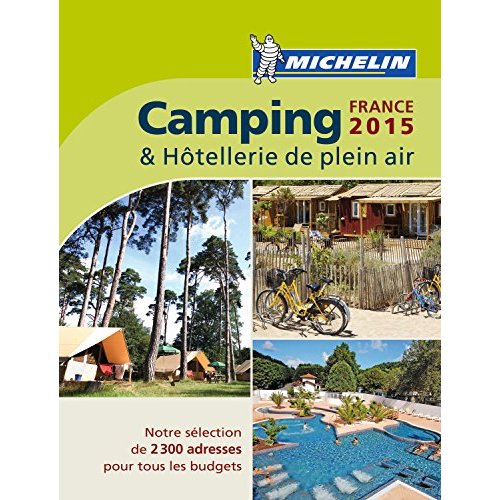 LIVRES THEMATIQUES TOURISTIQUE - T42050 - CAMPING FRANCE 2015