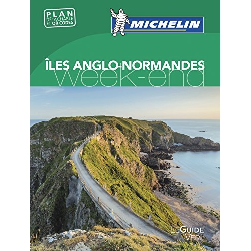 GUIDES VERTS WE&GO EUROPE - T30900 - GUIDE VERT WEEK-END ILES ANGLO-NORMANDES