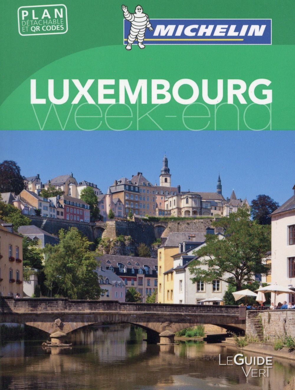 GUIDES VERTS WE&GO EUROPE - T30340 - GUIDE VERT WEEK-END LUXEMBOURG