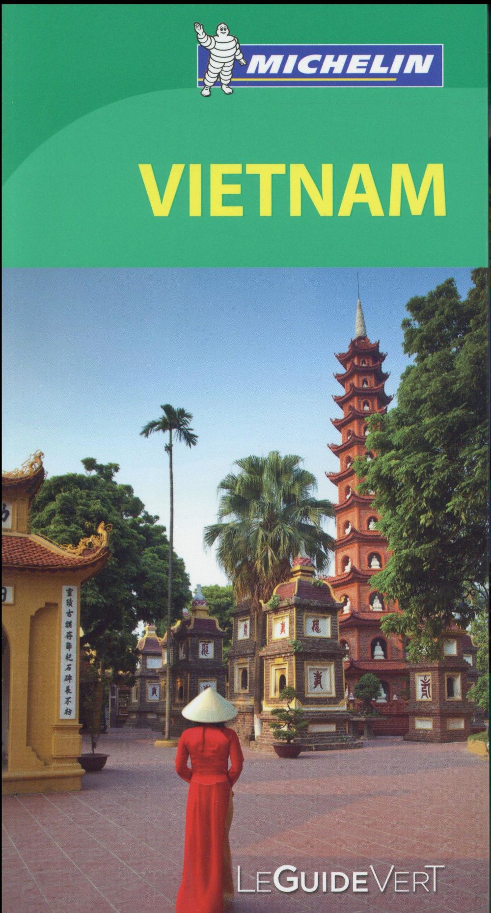 GUIDES VERTS MONDE - T37150 - GUIDE VERT VIETNAM