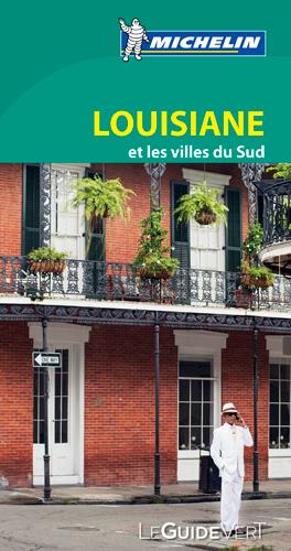 GUIDE VERT LOUISIANE ET VILLES DU SUD