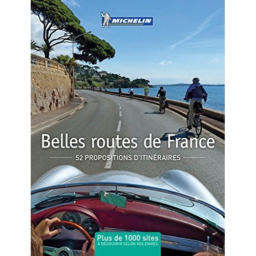 LIVRES THEMATIQUES TOURISTIQUE - T42683 - BELLES ROUTES DE FRANCE