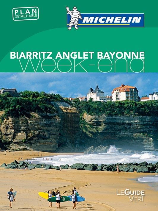 GUIDES VERTS WE&GO FRANCE - T29960 - GUIDE VERT WEEK-END BAYONNE ANGLET BIARRITZ