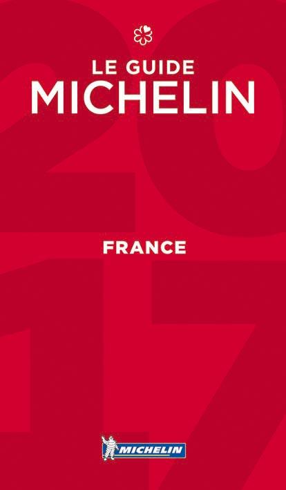 GUIDE MICHELIN FRANCE - LE 2017