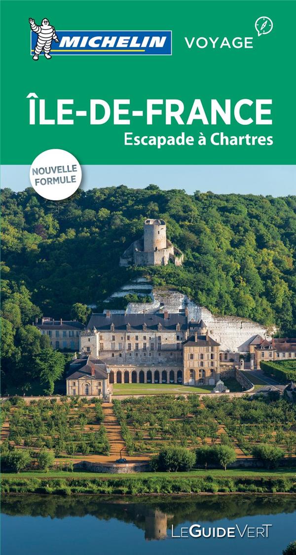 GUIDES VERTS FRANCE - T27050 - GUIDE VERT ILE DE FRANCE,ESCAPADES A CHARTRES