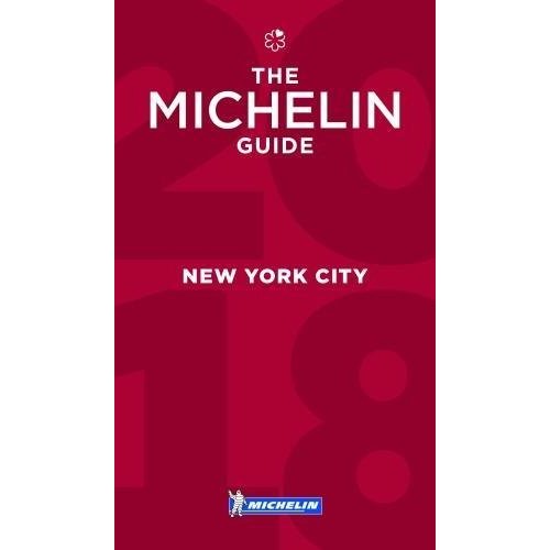 GUIDES MICHELIN VILLES - T55950 - NEW YORK - THE MICHELIN GUIDE 2018