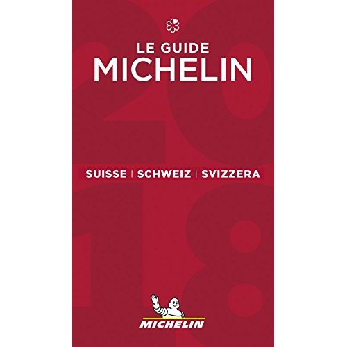 GUIDES MICHELIN PAYS - T56200 - SUISSE SCHWEIZ SVIZZERA - LE GUIDE MICHELIN 2018