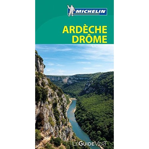 GUIDE VERT ARDECHE, DROME