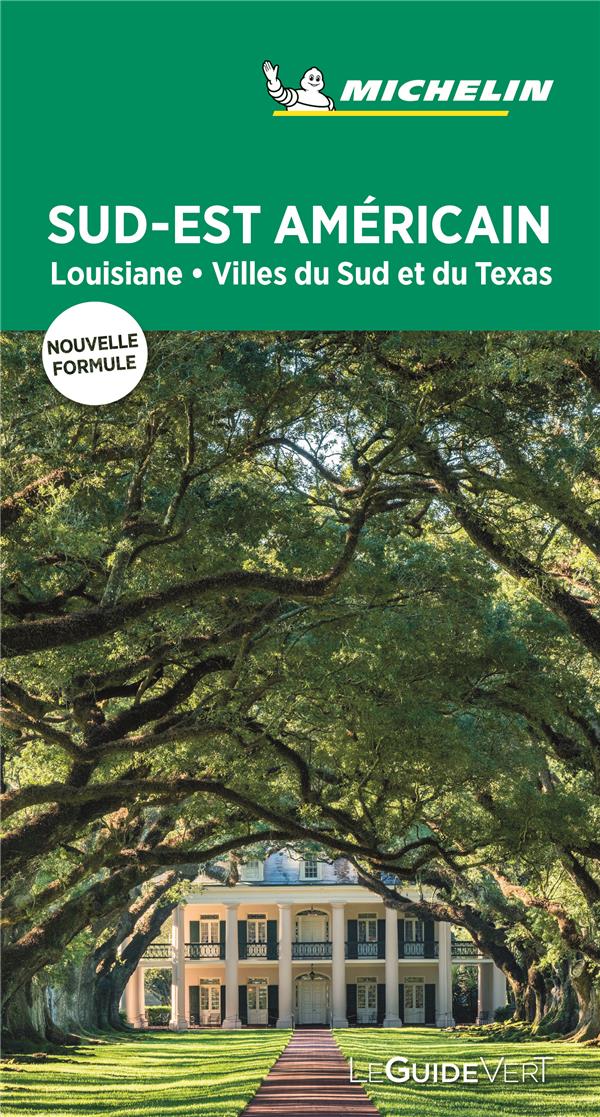 GUIDE VERT SUD-EST AMERICAIN, LOUISIANE, VILLES DU SUD