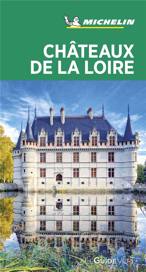 GUIDE VERT CHATEAUX DE LA LOIRE