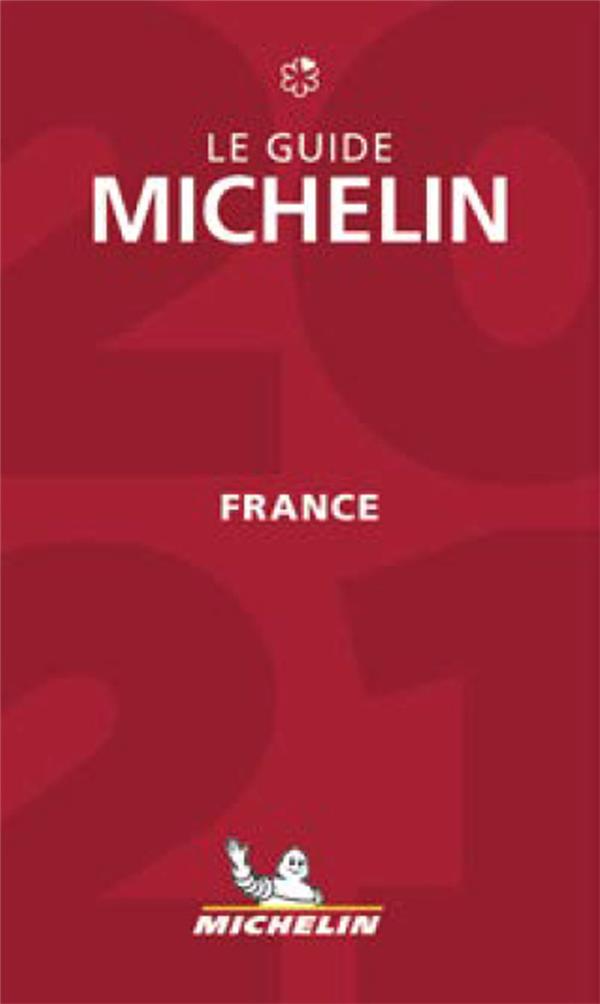 GUIDE MICHELIN FRANCE - LE 2021