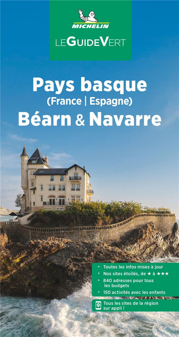 GUIDE VERT PAYS BASQUE (FRANCE, ESPAGNE), BEARN & NAVARRE