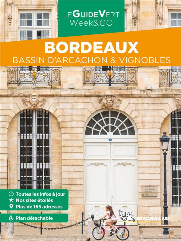 GUIDE VERT WEEK&GO BORDEAUX - BASSIN D'ARCACHON & VIGNOBLES