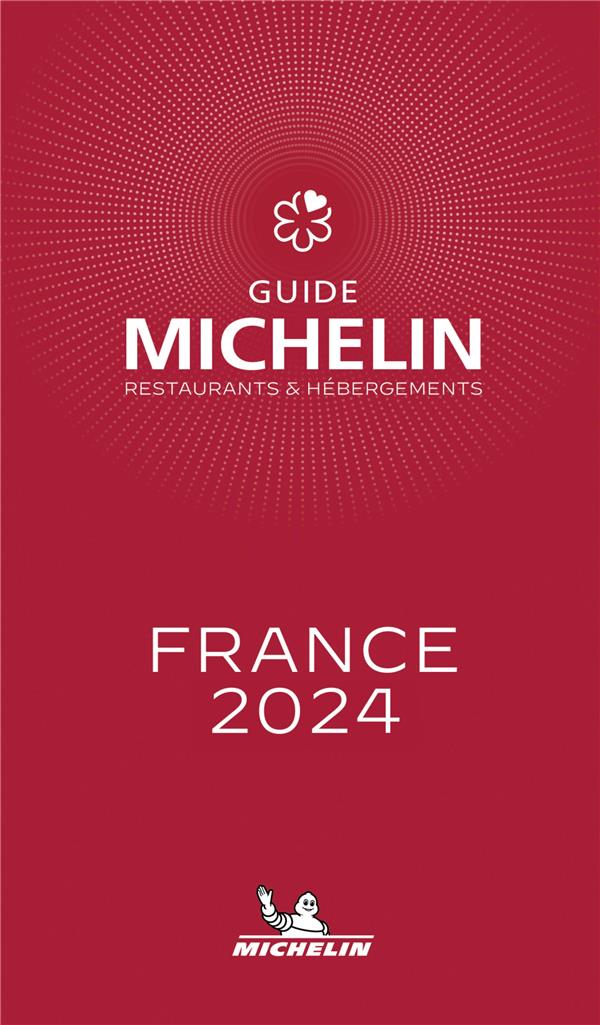 GUIDES MICHELIN FRANCE 2024