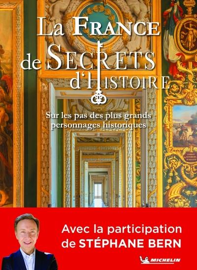 LA FRANCE DE SECRETS D'HISTOIRE