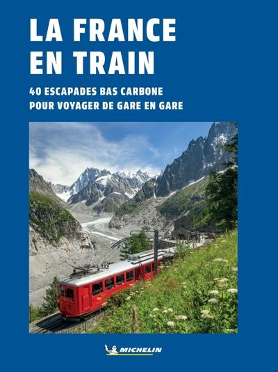 LA FRANCE EN TRAIN