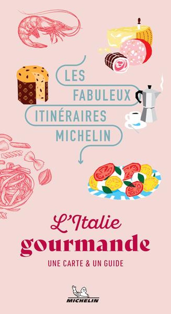 LES FABULEUX ITINERAIRES EUROPE ET MONDE - L'ITALIE GOURMANDE