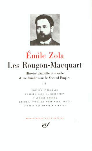 LES ROUGON-MACQUART - VOL02 - HISTOIRE NATURELLE ET SOCIALE D'UNE FAMILLE SOUS LE SECOND EMPIRE