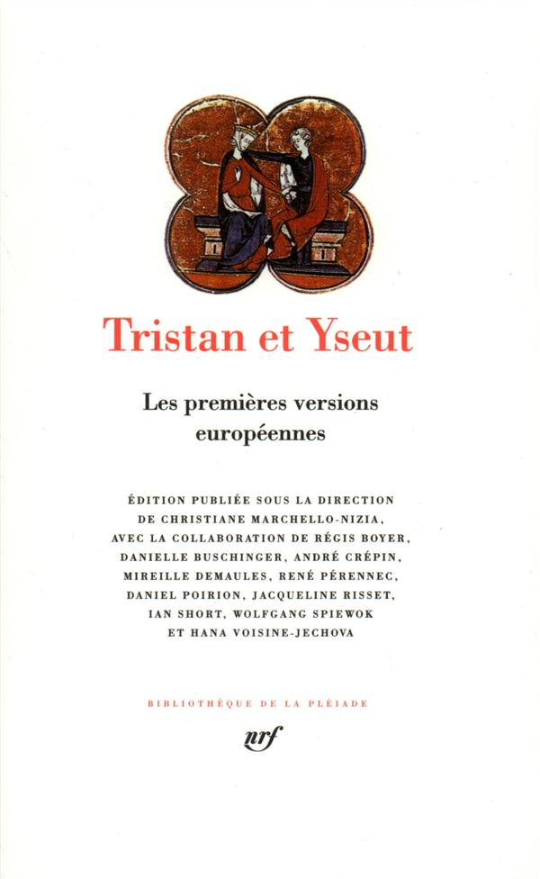 TRISTAN ET YSEUT - LES PREMIERES VERSIONS EUROPEENNES