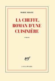 LA CHEFFE, ROMAN D'UNE CUISINIERE