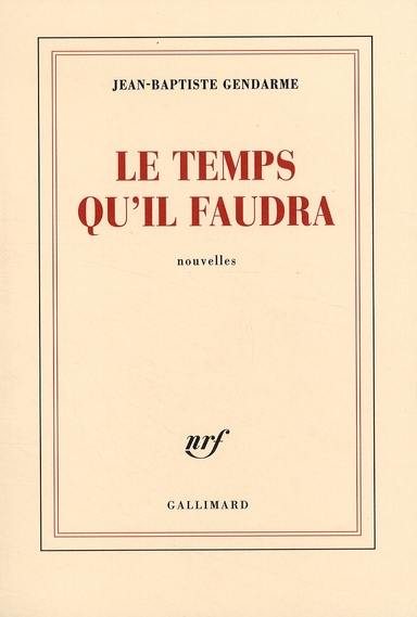 LE TEMPS QU'IL FAUDRA