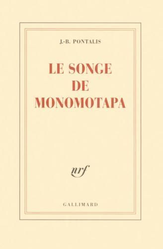 LE SONGE DE MONOMOTAPA
