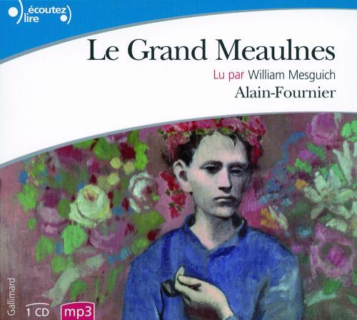 LE GRAND MEAULNES - AUDIO