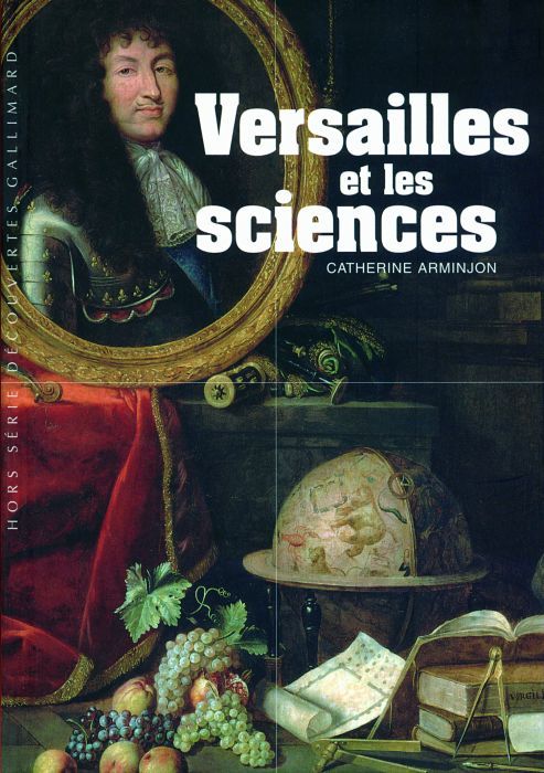 VERSAILLES ET LES SCIENCES