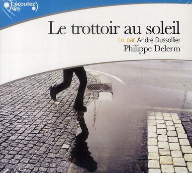 LE TROTTOIR AU SOLEIL - AUDIO