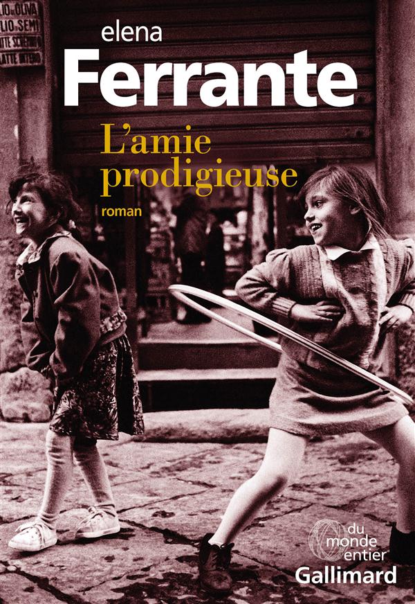 L'AMIE PRODIGIEUSE - I - L'AMIE PRODIGIEUSE - ENFANCE, ADOLESCENCE